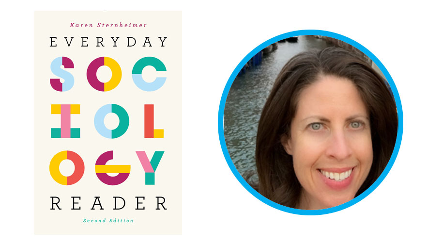 Karen Sternhemier and Everyday Sociology Reader